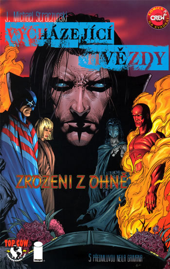 Vycházející hvězdy 1 - Zrozeni z ohně - Straczynski Michael J.