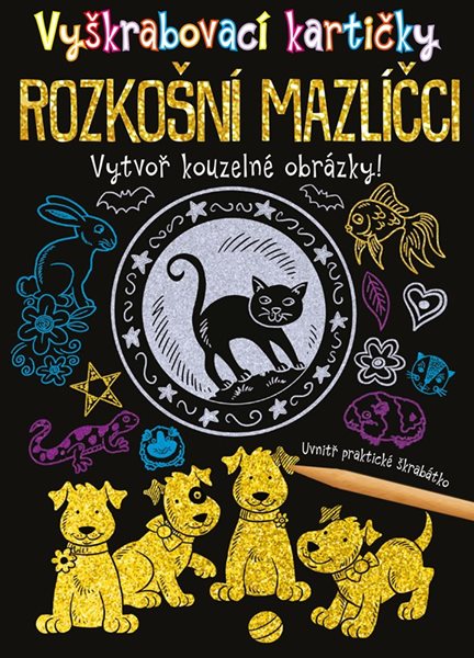 Vyškrabovací kartičky: Rozkošní mazlíčci - Kolektiv - 23x15 cm
