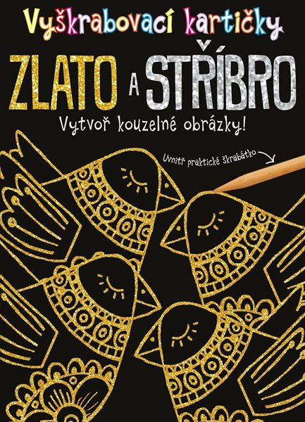 Vyškrabovací kartičky: Zlato a stříbro - Kolektiv - 23x15 cm