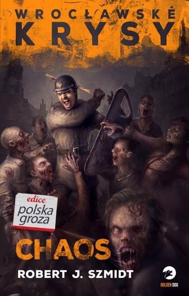 Wroclawské krysy - Chaos - Szmidt Robert J.