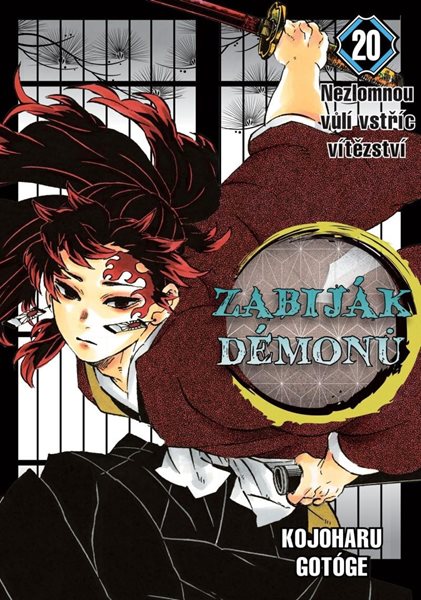 Zabiják démonů 20 - Nezlomnou vůlí vstříc vítězství - Gotóge Kojoharu