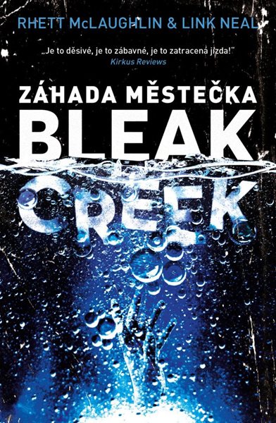 Záhada městečka Bleak Creek - McLaughlin Rhett