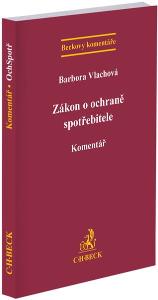 Zákon o ochraně spotřebitele. Komentář - Barbora Vlachová - 13x19 cm