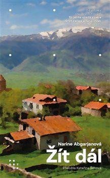 Žít dál - Abgarjanová Narine