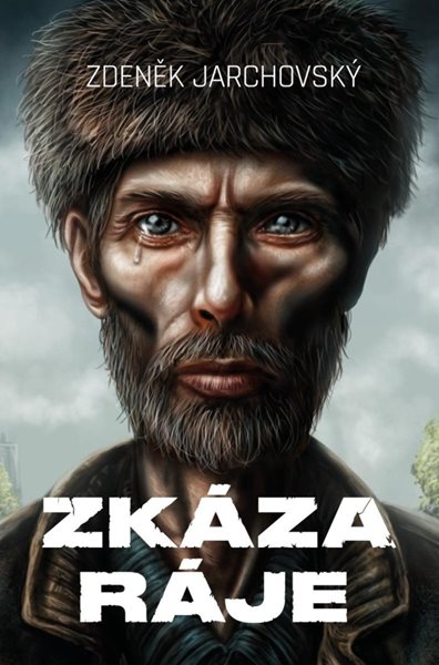 Zkáza ráje - Jarchovský Zdeněk