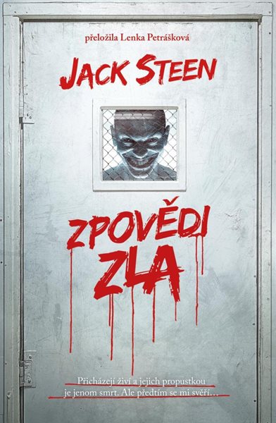 Zpovědi zla - Steen Jack