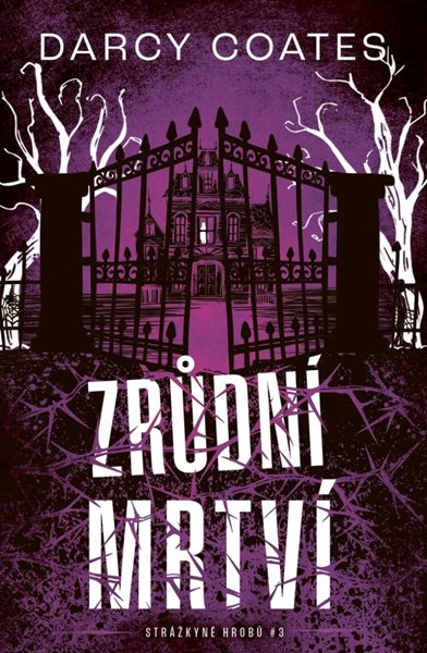 Zrůdní mrtví - Coates Darcy
