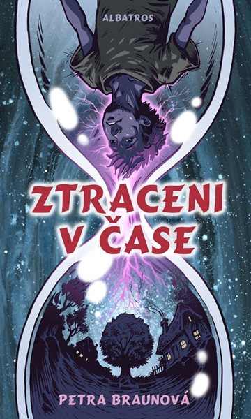 Ztraceni v čase - Petra Braunová - 12x20 cm