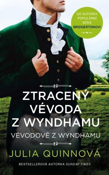 Ztracený vévoda z Wyndhamu - Quinnová Julia