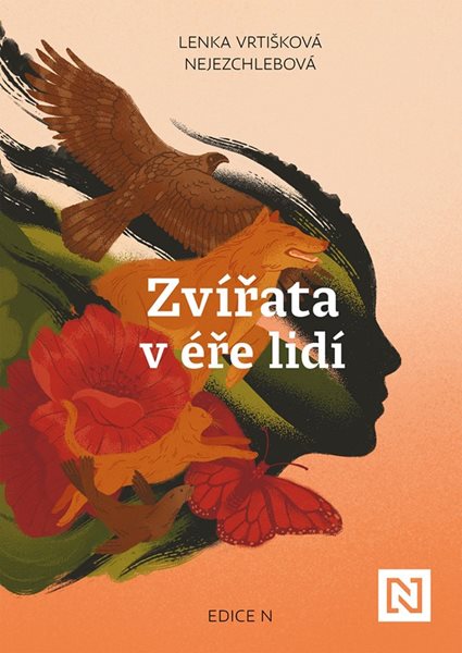 Zvířata v éře lidí - Lenka Vrtišková Nejezchlebová - 17x24 cm