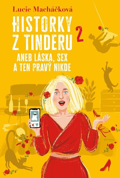 Historky z Tinderu 2 aneb Láska