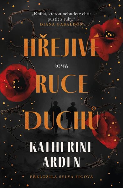 Hřejivé ruce duchů - Arden Katherine