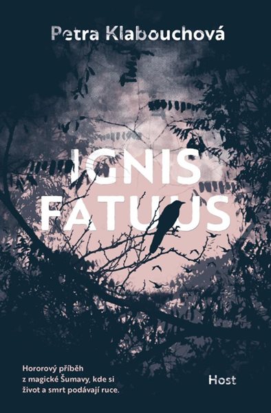 Ignis Fatuus - Klabouchová Petra
