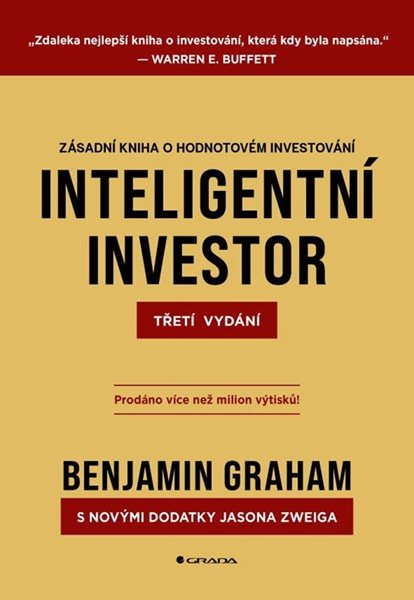 Inteligentní investor - Zásadní kniha o hodnotovém investování - Graham Benjamin