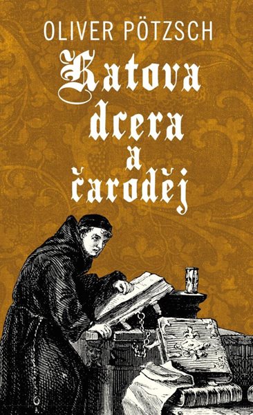 Katova dcera a čaroděj - Pötzsch Oliver