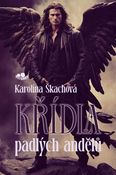 Křídla padlých andělů - Škachová Karolína