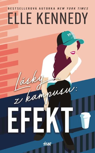 Lásky z kampusu: Efekt - Kennedy Elle