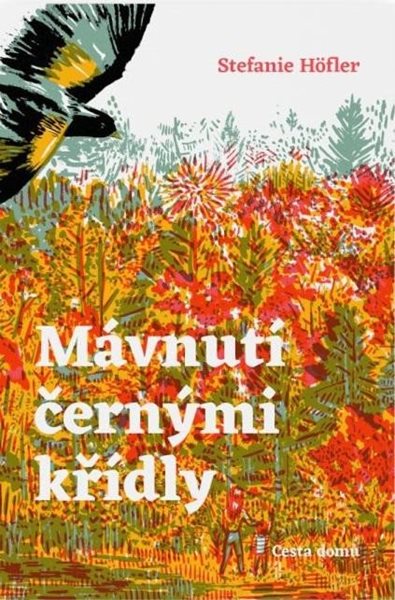 Mávnutí černými křídly - Höfler Stefanie