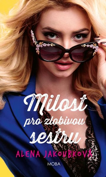 Milost pro zlobivou sestru - Jakoubková Alena